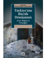 Türkiye'nin Büyük Dönüşümü
