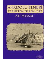 Anadolu Feneri Tarihten Gelen Işık