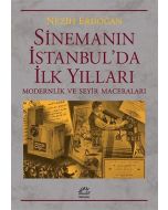 Sinemanın İstanbul'da İlk Yılları