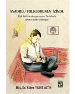 Anadolu Folklorunun İzinde