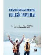 Turizm Destinasyonlarında Yerleşik Yabancılar
