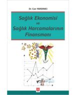 Sağlık Ekonomisi ve Sağlık Harcamalarının Finansmanı