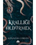 Krallığı Öldürmek