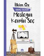 Genç Olmak - Mesleğini Kendin Seç