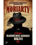 Profesör Moriarty 2 - Öldürülmesi Gereken Hikaye
