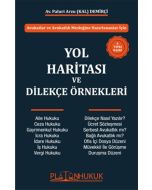 Yol Haritası ve Dilekçe Örnekleri