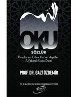 Oku Sözlük - Konularına Göre Kur’an Ayetleri Alfabetik Konu Dizini (Ciltli)