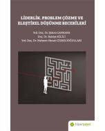 Liderlik Problem Çözme ve Eleştirel Düşünme Becerileri