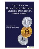 Kripto Para ve Blockchain Teknolojisi Ekonometrik Zaman Serisi Analizi
