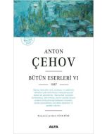 Anton Çehov Bütün Eserleri 6