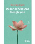 Düşünce Gücüyle Gençleşme