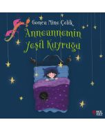 Anneannemin Yeşil Kuyruğu
