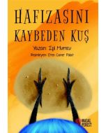 Hafızasını Kaybeden Kuş