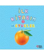 İlk Kitabım 1 - Meyveler
