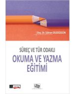 Süreç ve Tür Odaklı Okuma ve Yazma Eğitimi