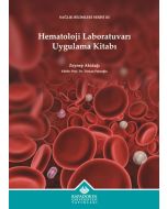 Hematoloji Laboratuvarı Uygulama Kitabı