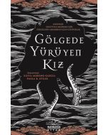 Gölgede Yürüyen Kız