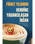 Kendine Yabancılaşan İnsan