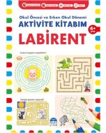 Aktivite Kitabım - Labirent 4+ Yaş