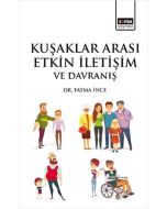 Kuşaklar Arası Etkin İletişim ve Davranış
