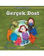 Mevlana’dan Çocuklara - Gerçek Dost