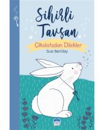 Sihirli Tavşan - Çikolatadan Dilekler