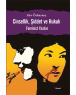 Cinsellik, Şiddet ve Hukuk