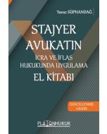 Stajyer Avukatın İcra ve İflas Hukukunda Uygulama El Kitabı