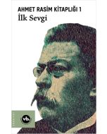 Ahmet Rasim Kitaplığı 1 - İlk Sevgi