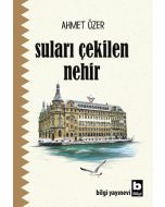 Suları Çekilen Nehir