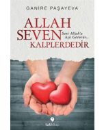 Allah Seven Kalplerdedir