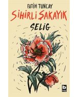 Sihirli Şakayık - Selig