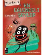 Tittirikler 3 - En Eğlenceli Şeyler