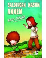 Saldırgan Masum Annem