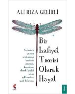 Bir İzafiyet Teorisi Olarak Hayat