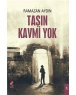 Taşın Kavmi Yok