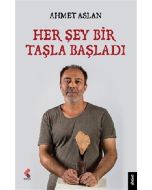 Her Şey Bir Taşla Başladı