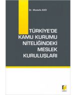 Türkiye'de Kamu Kurumu Niteliğindeki Meslek Kuruluşları