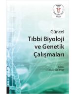 Güncel Tıbbi Biyoloji ve Genetik Çalışmaları