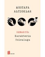 Senaryo: Karakterin Yolculuğu