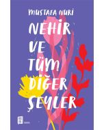 Nehir ve Tüm Diğer Şeyler
