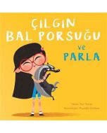 Çılgın Bal Porsuğu ve Parla