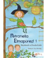 Petronella Elmapüresi 1 - Büyülendi ve Dondu Kaldı