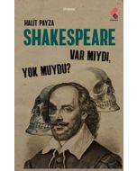 Shakespeare Var Mıydı Yok Muydu ?