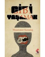 Gibi Yaşamak