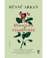 Mino’nun Siyah Gülü 