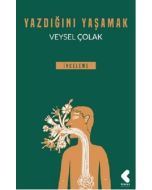 Yazdığını Yaşamak