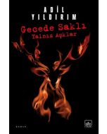 Gecede Saklı Yalnız Aşklar