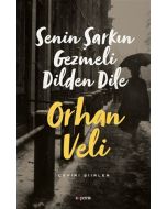 Senin Şarkın Gezmeli Dilden Dile