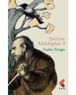Şairime Mektuplar - 1